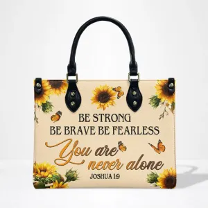 Be Strong Be Brave Leather Bag